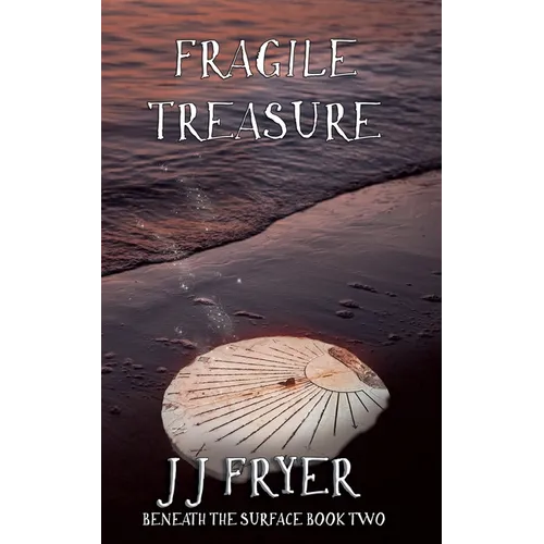 Fragile Treasure