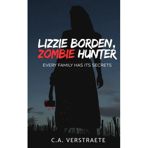 Lizzie Borden, Zombie Hunter