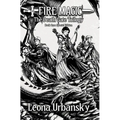 Fire Magic: Book 1 of the Death Gate Trilogy Special Edition