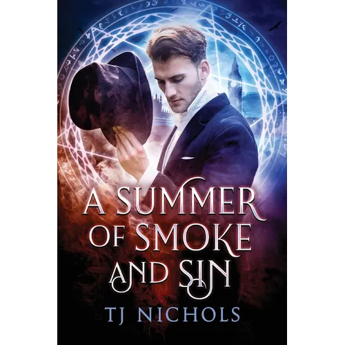 A Summer of Smoke and Sin