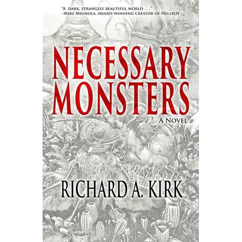 Necessary Monsters