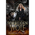 The Forbidden Wolf: Throne of Wolves