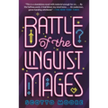 Battle of the Linguist Mages