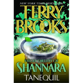 High Druid of Shannara: Tanequil