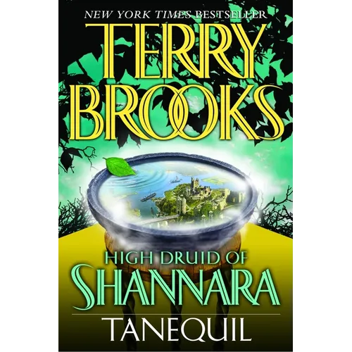 High Druid of Shannara: Tanequil