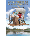 Adventures of Sammy & Wendy: Volume I