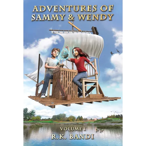 Adventures of Sammy & Wendy: Volume I