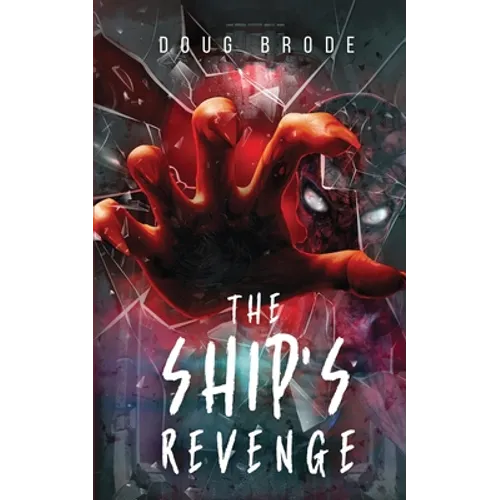The Ship's Revenge: The Ship Saga Book 2