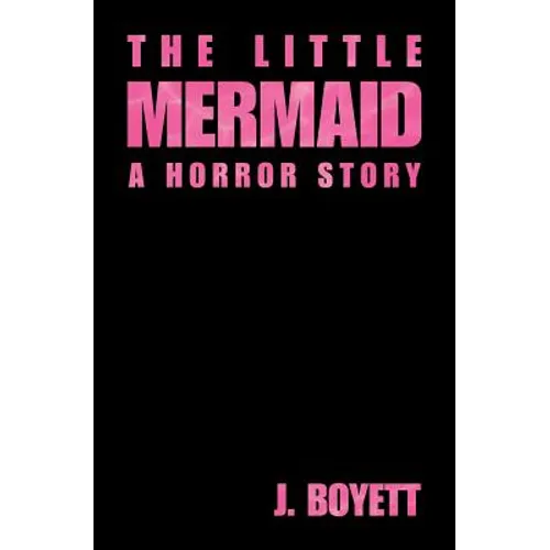 The Little Mermaid: A Horror Story