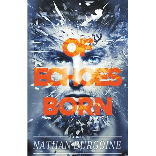 Of Echoes Born