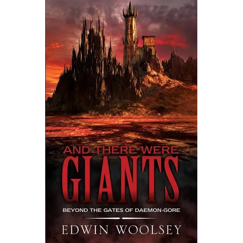 And There Were Giants: Beyond The Gates Of Daemon-gore - Paperback
