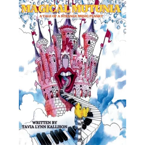 Magical Mutonia: A Tale of A Strange Music Planet