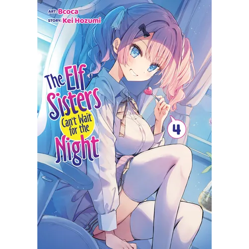 The Elf Sisters Can't Wait for the Night Vol. 4