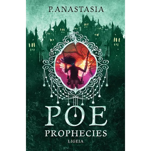 POE Prophecies: Ligeia