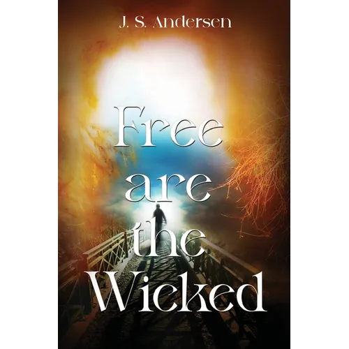 Free are the Wicked