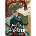 A Ballad for Slayers & Monsters