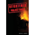 Heightened: Project Evolve