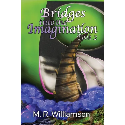 Bridges Into the Imagination Book 2