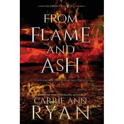 From Flame and Ash