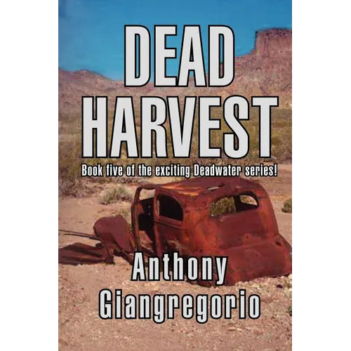 Dead Harvest (Deadwater Series Book 5)
