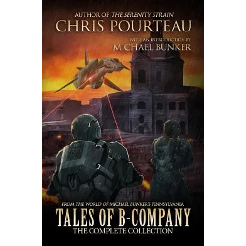 Tales of B-Company: The Complete Collection