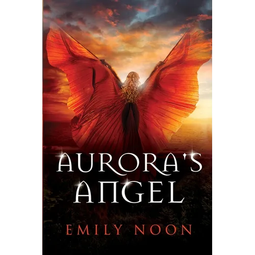 Aurora's Angel: A dark fantasy romance
