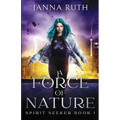 A Force of Nature