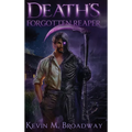 Death's Forgotten Reaper
