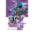 Nowhere Man: Jack, Forget Me Not, Book One