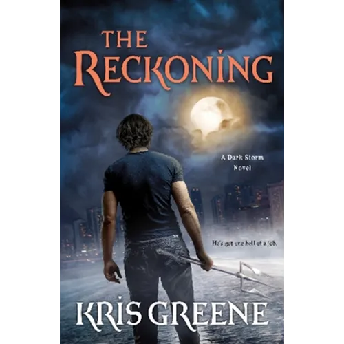 The Reckoning: A Dark Storm Novel