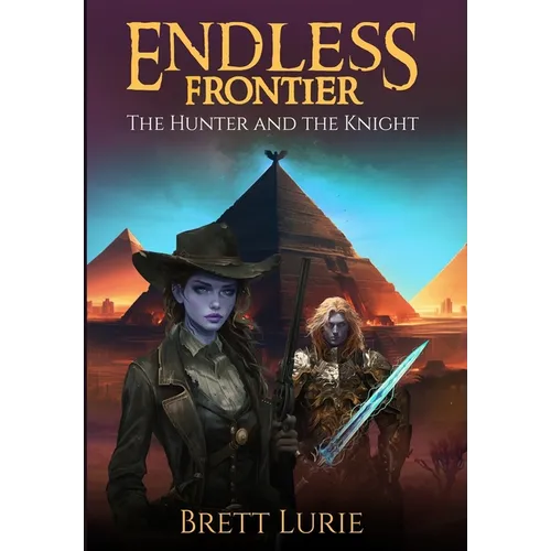 Endless Frontier: The Hunter and the Knight