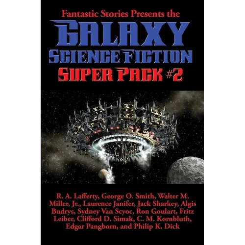 Fantastic Stories Presents the Galaxy Science Fiction Super Pack #2
