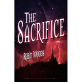 The Sacrifice: The Watcher Series: Book Three