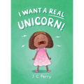 I Want a REAL Unicorn!
