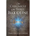 The Chronicle of the Three: Bloodline