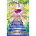 Dreaming about love-The Coming of the Angels-volume 2