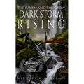 The Raven And The Crow: Dark Storm Rising