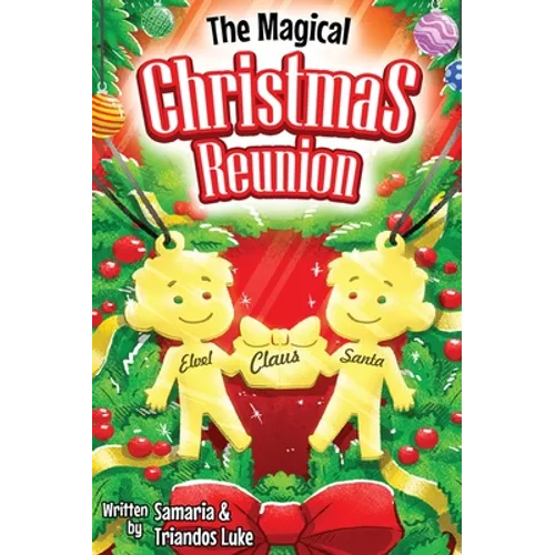 The Magical Christmas Reunion