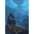 Whispers of Ruin (The Famine Cycle #1): Book 1)