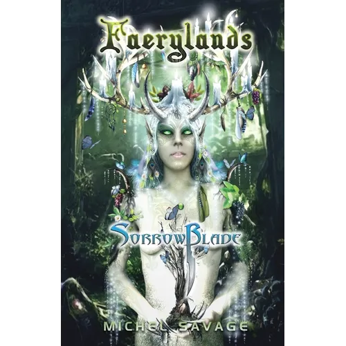 Faerylands 3: Sorrowblade