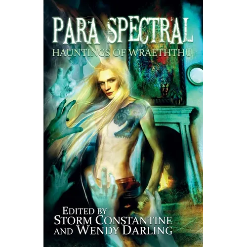 Para Spectral: Hauntings of Wraeththu