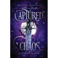 Captured by Chaos: A Grumpy/Sunshine Shifter Romance