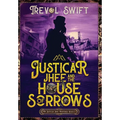 Justicar Jhee and the House of Sorrows