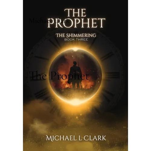 The Prophet: The Shimmering Book 3
