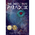 The Disclosure Paradox: Book 1