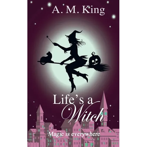 Life's A Witch