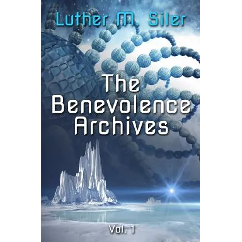 The Benevolence Archives, Vol. 1