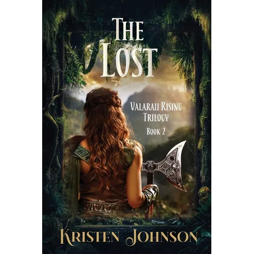 The Lost: Valaraii Rising Trilogy Book 2