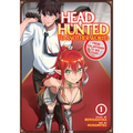 Headhunted to Another World: From Salaryman to Big Four! Vol. 1