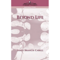 Beyond Life